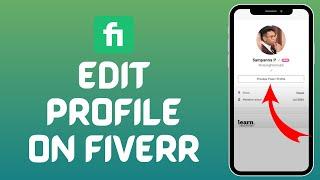 How to Edit Your Profile on Fiverr 2024?