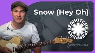 Snow (Hey Oh) Guitar Lesson | Red Hot Chili Peppers - The RIGHT Way!