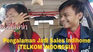 Pengalaman jadi sales indihome (telkom indonesia)