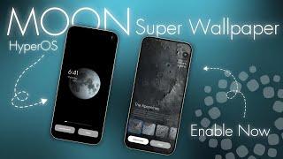 HyperOS MOON Super Wallpaper in Any MIUI Device |