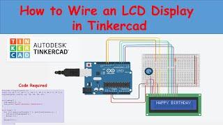 How to Wire an LCD Display in Tinkercad