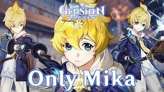 Can You Beat Genshin Impact Using Only Mika?!