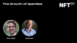 The Growth of OpenSea - Alex Atallah and Jodee Rich - Talk at NFT.NYC 2022