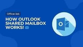 How To Create And Access Outlook Shared Mailbox - Shared Mailbox Office 365 Tutorial For Beginners