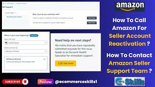 How To Call Amazon For Seller Account Reactivation | How To Contact Amazon Support Team #amazon