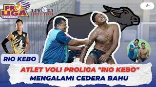 ATLET VOLI PROLIGA RIO KEBO MENGALAMI CEDERA BAHU