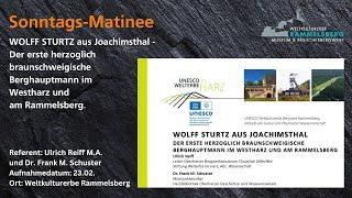 WOLFF STURTZ aus Joachimsthal - Sonntags Matinee am Weltkulturerbe Rammelsberg 23022025