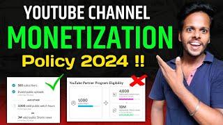 Youtube Monetization Policy 2024 !! Youtube channel monetize kaise kare | Monetization criteria 2024
