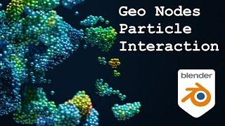 Particle Interaction Geometry Nodes Tutorial (Blender 3.5a Simulation Branch)