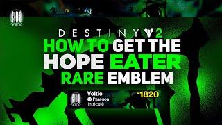Hope Eater Emblem! Rare Crotas End Emblem | Destiny 2
