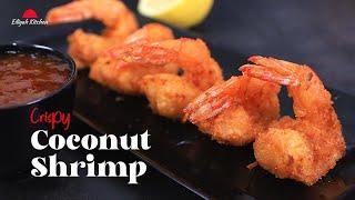 How To Make Crispy Coconut Shrimp | Quick & Easy Crispy Coconut Shrimp