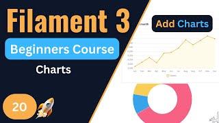Charts  | Filament 3 Tutorial for Beginners EP20