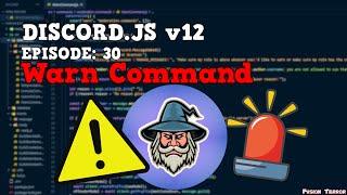 How To Make A Warn Command | | Discord.JS v12 2021