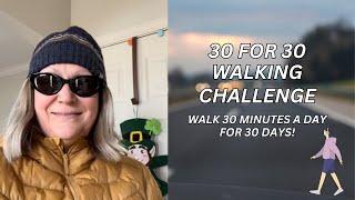 #30for302025 30 FOR 30 WALKING CHALLENGE @SimplyKatieWalks    March 12 2025