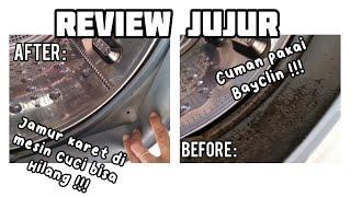 Review Jujur! Membersihkan jamur di karet mesin cuci cuma pakai bayclin??