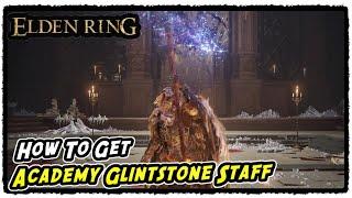 How to Get Academy Glintstone Staff in Elden Ring Academy Glintstone Staff Location