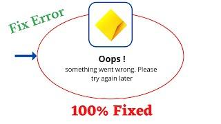 Fix CommBank Oops Something Went Wrong Error. Please Try Again Later Problem Error Solved