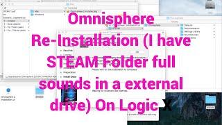 Omnisphere 2 Re Installation I have STEAM Folder full sounds in a external drive On Logic X