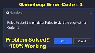 Error Code 3 | Gameloop Failed To Start The Emulator To Start The Engine Problem Solved | RDIam