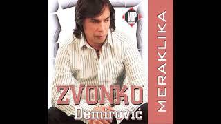 Zvonko Demirović - Mi Dajori Na Sovela 2006