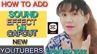 HOW TO ADD SOUND EFFECT ON CAPCUT ( Very easy way how to add sound effect on capcut ) Updated 2022