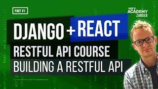 Django Rest Framework Series - Build a Django DRF app and React Front-end - Part-1