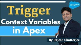 Trigger Context Variables || By Rajesh Chatterjee