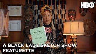 A Black Lady Sketch Show: Meet the Character with Robin Thede Featurette | HBO