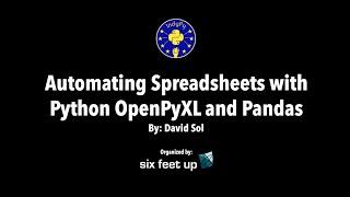 Automating Spreadsheets with Python, OpenPyXL and Pandas