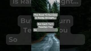 The road to success is rarely straight #success #roadtosuccess #motivation