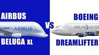Which is bigger ? Airbus Beluga vs Boeing Dreamlifter