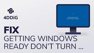 [100% Fixed] How to Fix Getting Windows Ready Don't Turn off Your Computer Windows 10/8.1 -- 5 Ways!