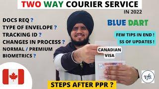 TWO WAY COURIER SERVICE CANADA 2023 | STEPS AFTER PPR? | VFS GLOBAL CANADA | DETAILED VIDEO