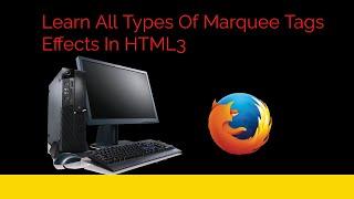 Learn All Types Of Marquee Tags Effects In HTML3