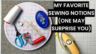 My Favorite Quilting and Sewing Notions ⭐ One may be a bit of a surprise 