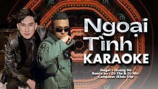 Ngoại Tình Remix Karaoke - Quang Hà ft DJ Tilo & DJ Nhí