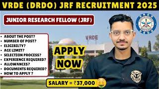 DRDO VRDE Recruitment 2025 | JRF | DRDO Vacancy 2025 | DRDO JRF Recruitment 2025 Notification Out