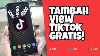 Cara Tambah View Tiktok Cepat, mudah dan permanen