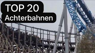 TOP 20 Achterbahnen, die ich bis Anfang 2025 gefahren bin, meiner Meinung nach