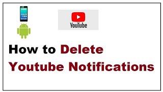 How to Remove Youtube Notifications permanently