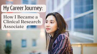 Career Journey: How I became a Clinical Research Associate
