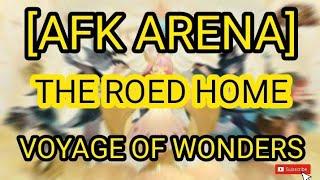 The road home - Fast guide - VOYAGE OF WONDERS!! [AFK ARENA] العودة الي المنزل حدث