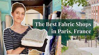 Exploring the Best Fabric Shops in Paris, France ｜My Favorites｜A Parisian guide