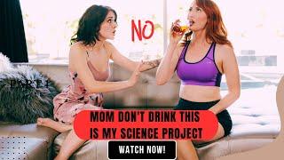 Don't drink this is my science project (Mommy's girl)