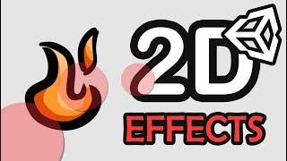 HOW TO MAKE 2D PARTICLE EFFECTS - UNITY TUTORIAL