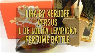 Lira by Xerjoff vs L de Lolita Lempicka Perfume Battle