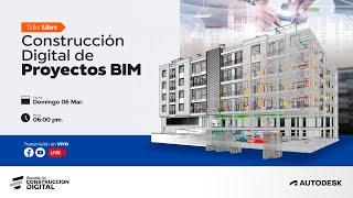 Taller "Construcción Digital de Proyectos BIM"