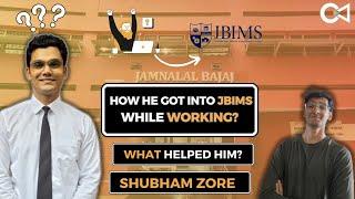 How to clear JBIMS while working? | Shubham Zore | Learn JBIMS Stories Crack Every Test