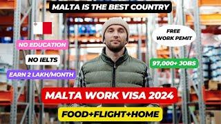  Malta Work Permit 2024 | 97000+ Jobs In Malta | Malta Free Work Visa 2024 