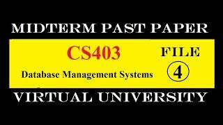 CS403 MIDTERM FILE 4|PAST PAPER|VIRTUAL UNIVERSITY